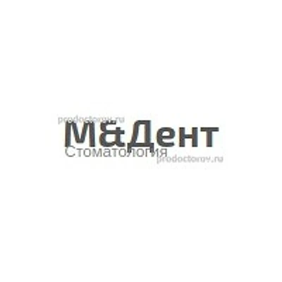 Стоматология «М & Дент»